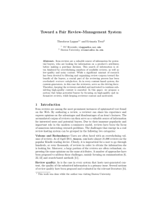 Toward a Fair Review-Management System Theodoros Lappas and Evimaria Terzi