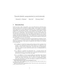 Towards identity anonymization in social networks 1 Introduction Kenneth L. Clarkson