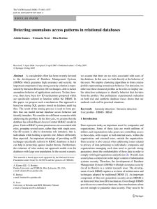 Detecting anomalous access patterns in relational databases Ashish Kamra