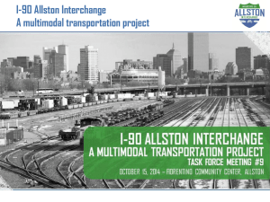 I-90 Allston Interchange A multimodal transportation project
