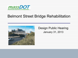 Belmont Street Bridge Rehabilitation Design Public Hearing January 31, 2013