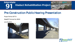 Pre-Construction Public Hearing Presentation Project File No. 607731 MassDOT Contract No. 85020