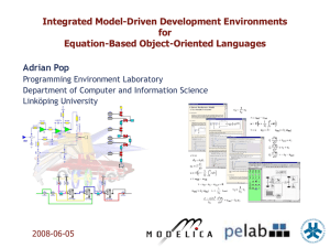 Integrated Model-Driven Development Environments for Equation-Based Object-Oriented Languages Adrian Pop