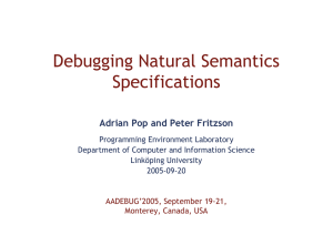 Debugging Natural Semantics Specifications Adrian Pop and Peter Fritzson