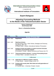 Expert Dialogues: Adjusting Forecasting Methods to the Needs of the Telecommunication Sector