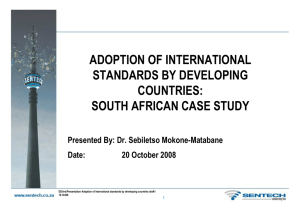 ADOPTION OF INTERNATIONAL STANDARDS BY DEVELOPING COUNTRIES: SOUTH AFRICAN CASE STUDY