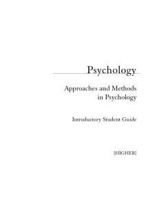 Psychology Approaches and Methods in Psychology Introductory Student Guide