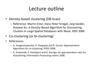 Lecture outline • Density-based clustering (DB-Scan)