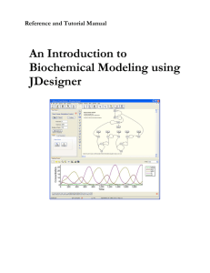 An Introduction to Biochemical Modeling using JDesigner