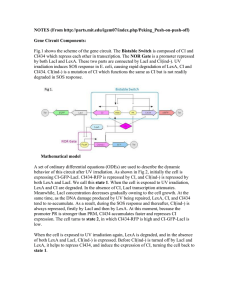 NOTES (From Gene Circuit Components: Bistable Switch NOR Gate
