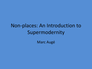 Non-places: An Introduction to Supermodernity Marc Augé