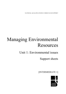 Managing Environmental Resources Unit 1: Environmental issues Support sheets