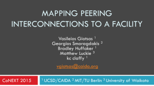 MAPPING PEERING INTERCONNECTIONS TO A FACILITY Vasileios Giotsas Georgios Smaragdakis