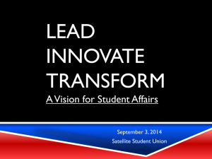 LEAD INNOVATE TRANSFORM A Vision for Student Affairs