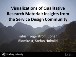 Visualizations of Qualitative Research Material: Insights from the Service Design Community