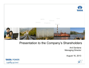 Presentation to the Company’s Shareholders …Message Box Anil Sardana Managing Director