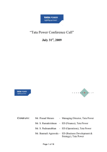 “Tata Power Conference Call” July 31 , 2009