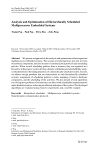 Analysis and Optimisation of Hierarchically Scheduled Multiprocessor Embedded Systems Traian Pop