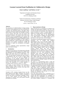 Lessons Learned from Facilitation in Collaborative Design Jonas Lundberg and Mattias Arvola