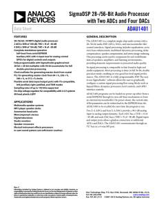 SigmaDSP 28-/56-Bit Audio Processor with Two ADCs and Four DACs ADAU1401 Data Sheet