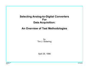 Selecting Analog-to-Digital Converters For Data Acquisition: An Overview of Test Methodologies
