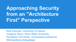 Approaching Security from an &#34;Architecture First&#34; Perspective