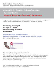 Current Trends and Community Responses Central Valley Families in Transformation Speaker Series: