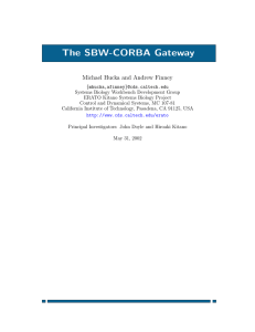 The SBW-CORBA Gateway Michael Hucka and Andrew Finney