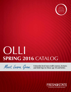 OLLI SPRING 2016 University-level non-credit courses, lectures
