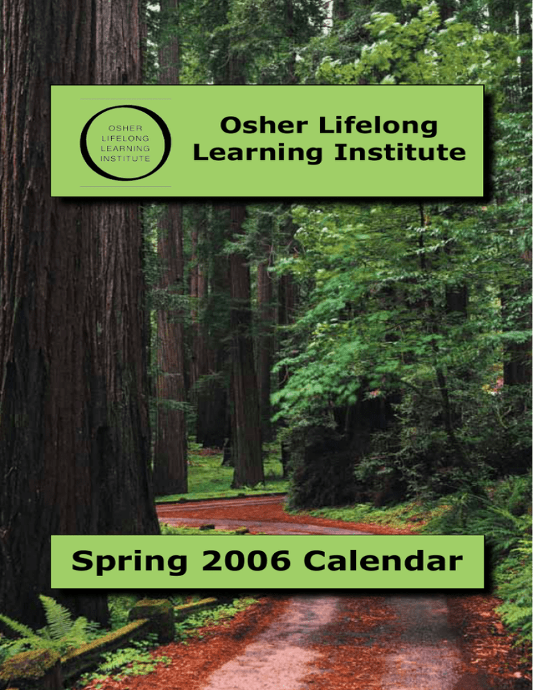 Spring 2006 Calendar Osher Lifelong Learning Institute