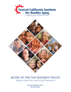 Aging in the San Joaquin Valley: Present Realities and Future Prospects