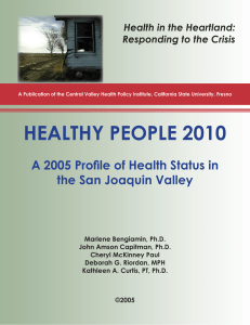 HEALTHY PEOPLE 2010 A 2005 Proﬁ le of Health Status in