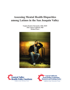 Assessing Mental Health Disparities among Latinos in the San Joaquin Valley