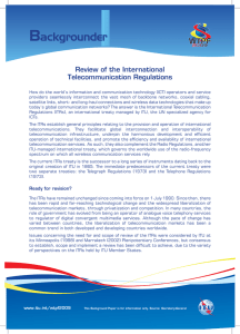 B ackgrounder Review of the International Telecommunication Regulations