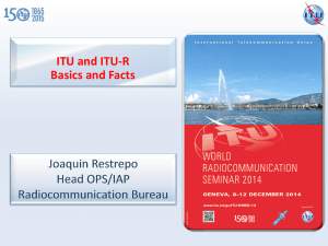 ITU and ITU-R Basics and Facts