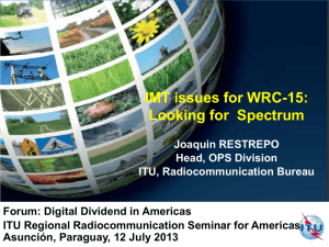 IMT issues for WRC-15: Looking for  Spectrum