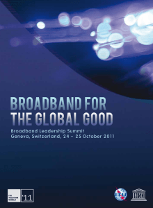 Broadband Leadership Summit Geneva, Switzerland, 24 – 25 October 2011 1