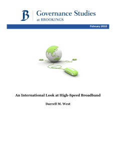 An International Look at High-Speed Broadband Darrell M. West February