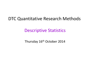DTC Quantitative Research Methods Descriptive Statistics Thursday 16 October 2014