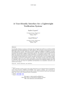 A User-friendly Interface for a Lightweight Veriﬁcation System Andrei Lapets Assaf Kfoury