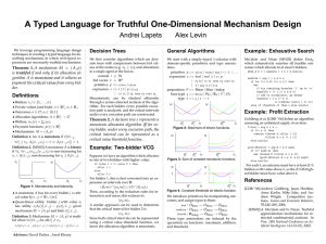 A Typed Language for Truthful One-Dimensional Mechanism Design Andrei Lapets Alex Levin
