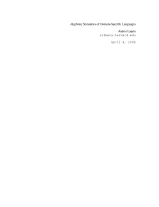 Algebraic Semantics of Domain-Specific Languages Andrei Lapets