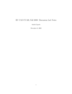 BU CAS CS 320, Fall 2009: Discussion Lab Notes Andrei Lapets 1