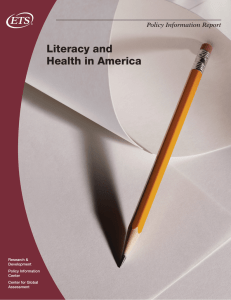 Literacy and Health in America Policy Information Report Research &amp;