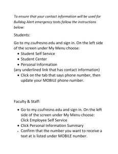 To ensure that your contact information will be used for  Bulldog Alert emergency texts follow the instructions 