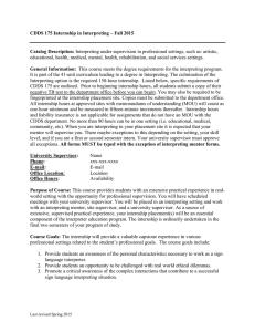 CDDS 175 Internship in Interpreting – Fall 2015  Catalog Description: General Information: