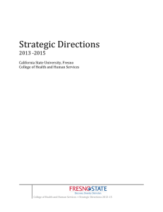 Strategic Directions 2013 -2015  California State University, Fresno
