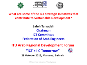 ITU Arab Regional Development Forum “ICT = I C Tomorrow” Saleh Tarradah Chairman