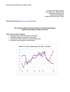 April San Joaquin Business Conditions Index  For More Information Contact: