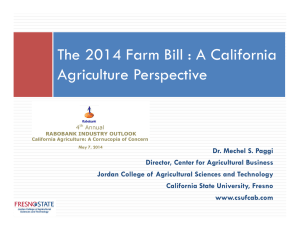The 2014 Farm Bill : A California Agriculture Perspective